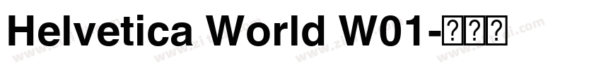 Helvetica World W01字体转换